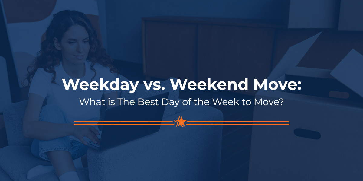 Weekday vs. Weekend Move: What is The Best Day of the Week to Move?