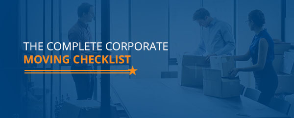 The complete corporate moving checklist