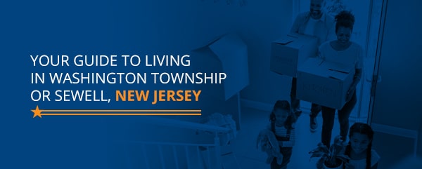 Your guide to living in Washington township or Sewell, New Jersey