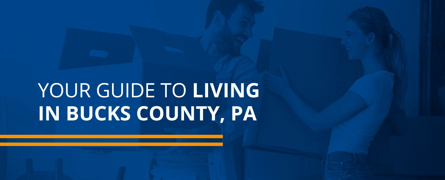 Your guide to living in Bucks County, PA