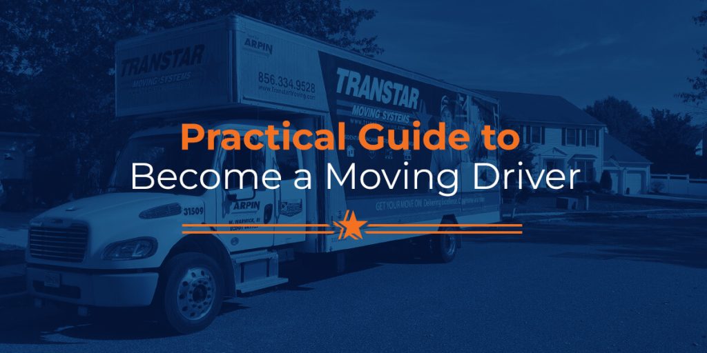 Practical Guide to Become a Moving Driver